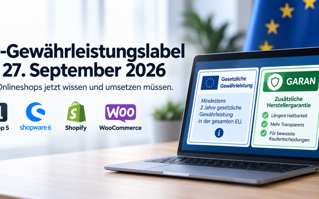 EU-Gewährleistungslabel ab 27. September 2026: Was Du JETZT wirklich umsetzen müssest
